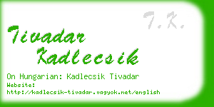 tivadar kadlecsik business card